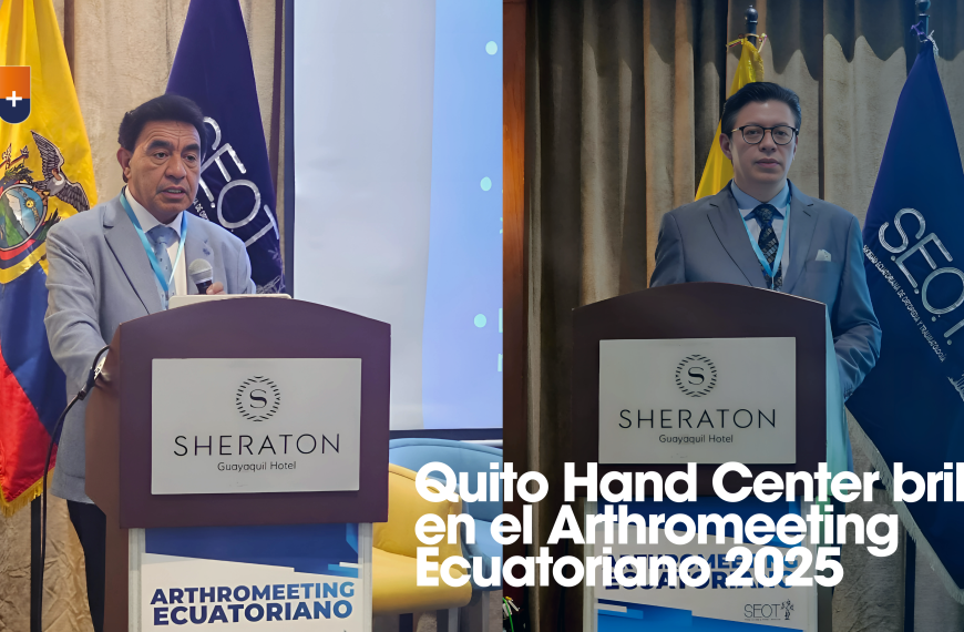 Quito Hand Center brilló en el Arthromeeting Ecuatoriano 2025