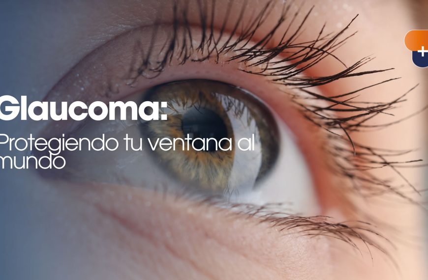 Glaucoma: Protegiendo tu ventana al mundo