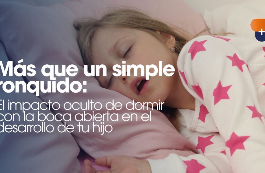 Más que un simple ronquido: El impacto oculto de dormir con la boca abierta en el desarrollo de tu hijo